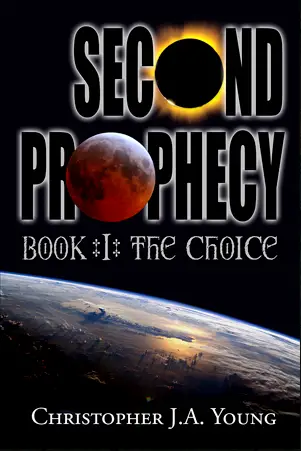 Second Prophecy - Book 1: The Choice
